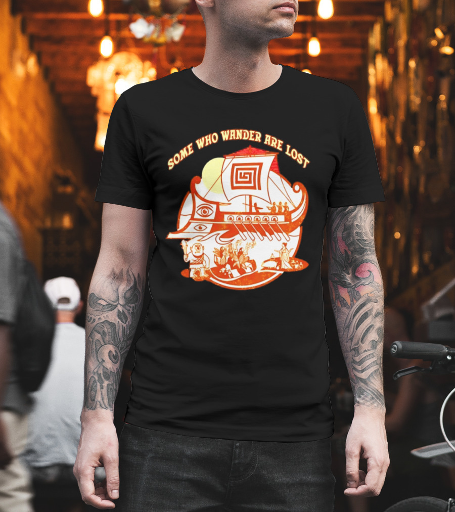 Some Who Wander Are Lost Greek Mythology Odyssey Ship T-Shirt