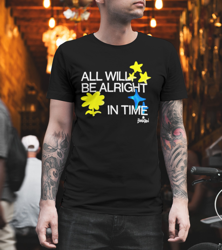 All Will Be Alright In Time OPM Star Text With Yellow Flowers And Stars T-Shirt