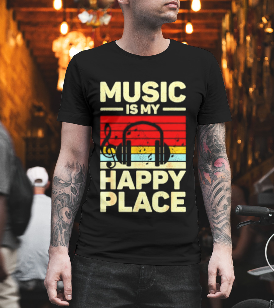 Music Is My Happy Place Headphones EDM Vibes T-Shirt