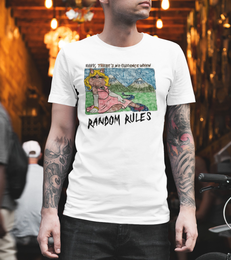 Baby There's No Guidance When Random Rules Miss Piggy Mountains Stream T-Shirt