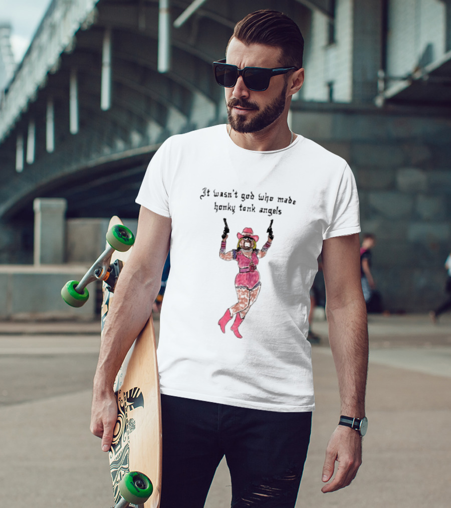 It Wasn't God Who Made Honky Tonk Angels Miss Piggy Cowgirl With Pistols T-Shirt