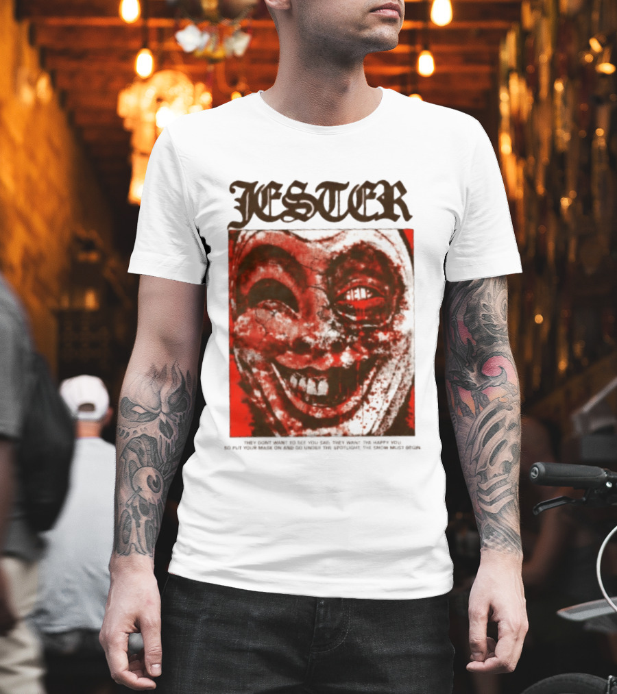 Jester Creepy Clown Help They Want The Happy You T-Shirt
