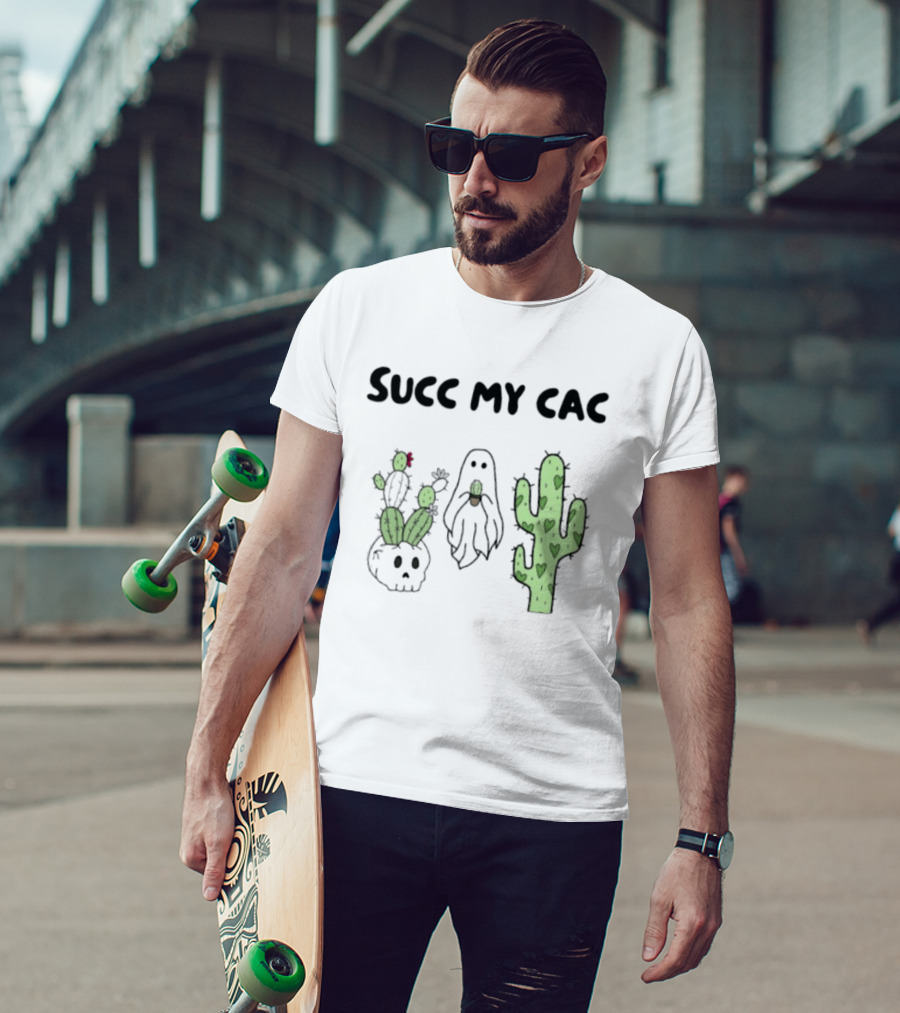 Succ My Cac Cactus Ghost Skull Succulent Humorous T-Shirt