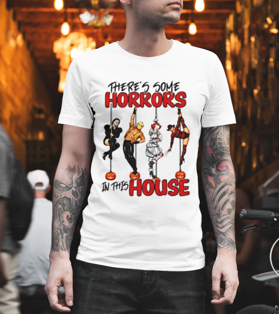 There's Some Horrors In This House Halloween Characters Pumpkin Poles T-Shirt