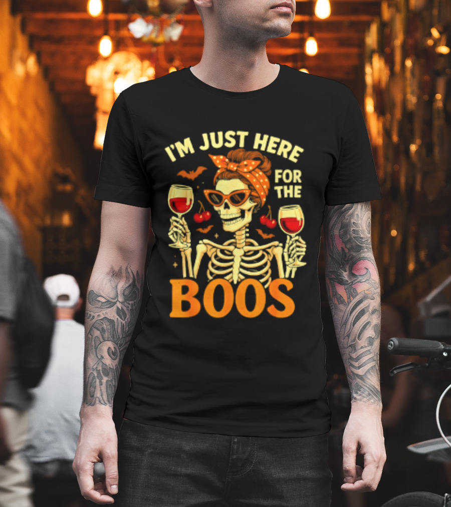 I'm Just Here For The Boos Skeleton Wine Cherries Halloween T-Shirt