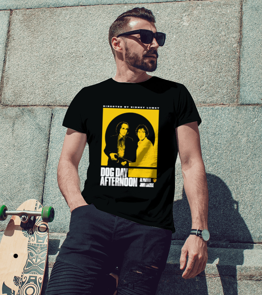 Directed By Sidney Lumet Dog Day Afternoon Al Pacino John Cazale Warner Bros T-Shirt