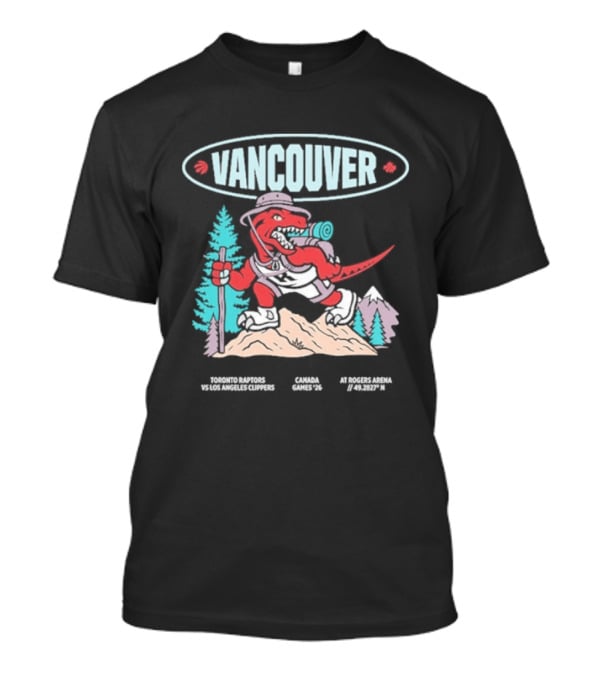 Toronto Raptors Vs Los Angeles Clippers 2026 Vancouver Rogers Arena Canada Game T-Shirt