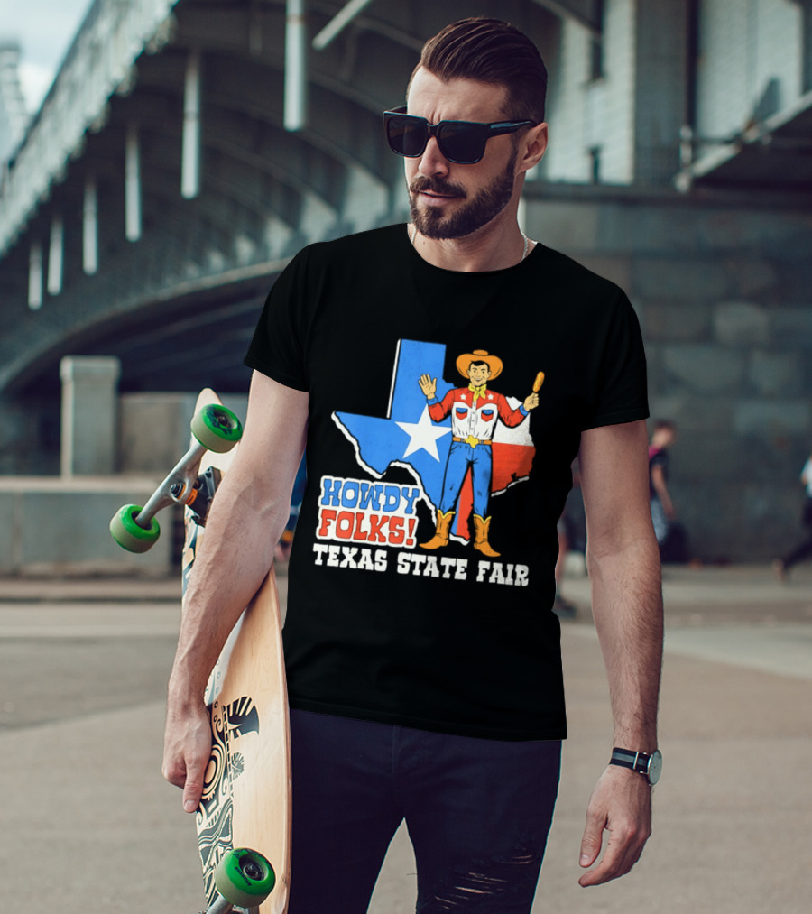 Howdy Folks Texas State Fair Cowboy Map Texan Flag T-Shirt
