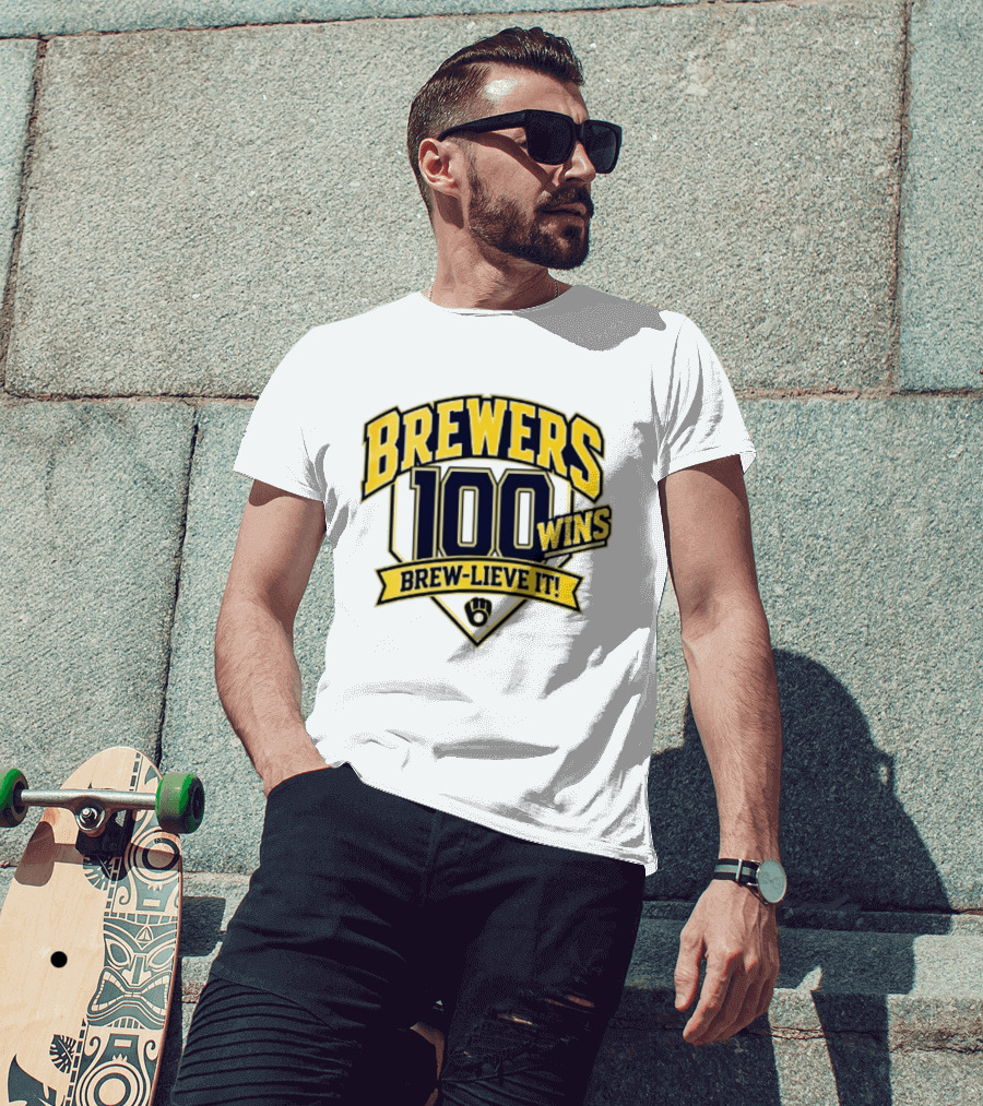 Milwaukee Brewers 100 Wins Brew Lieve It Baseball Team T-Shirt