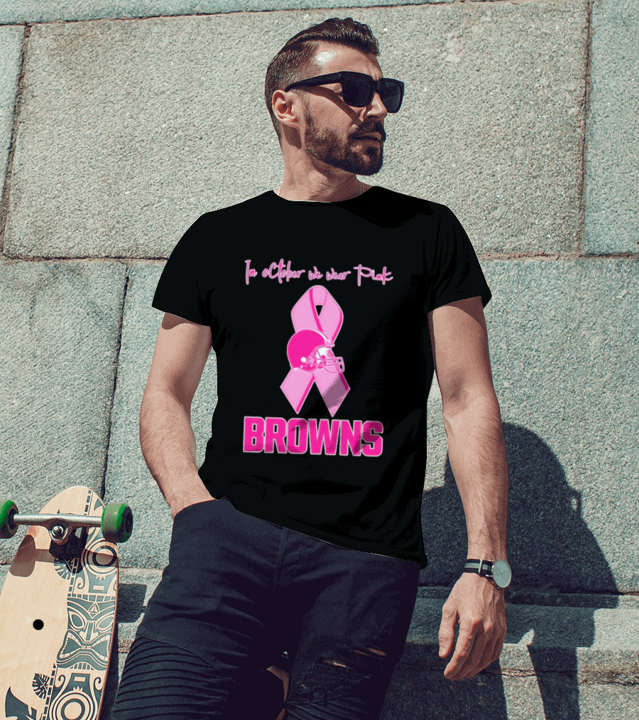 Cleveland Browns In October We Wear Pink Breast Cancer Awareness Football T-Shirt