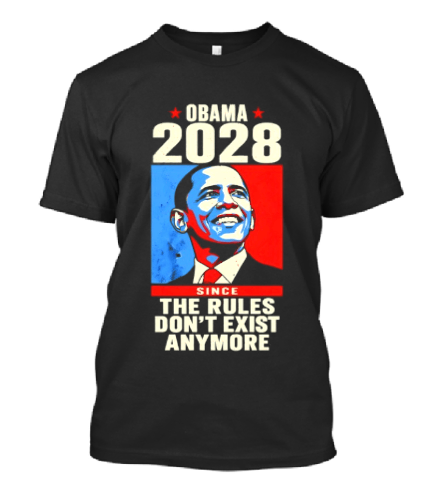 Obama 2028 Since The Rules Don't Exist Anymore Iconic Red And Blue T-Shirt