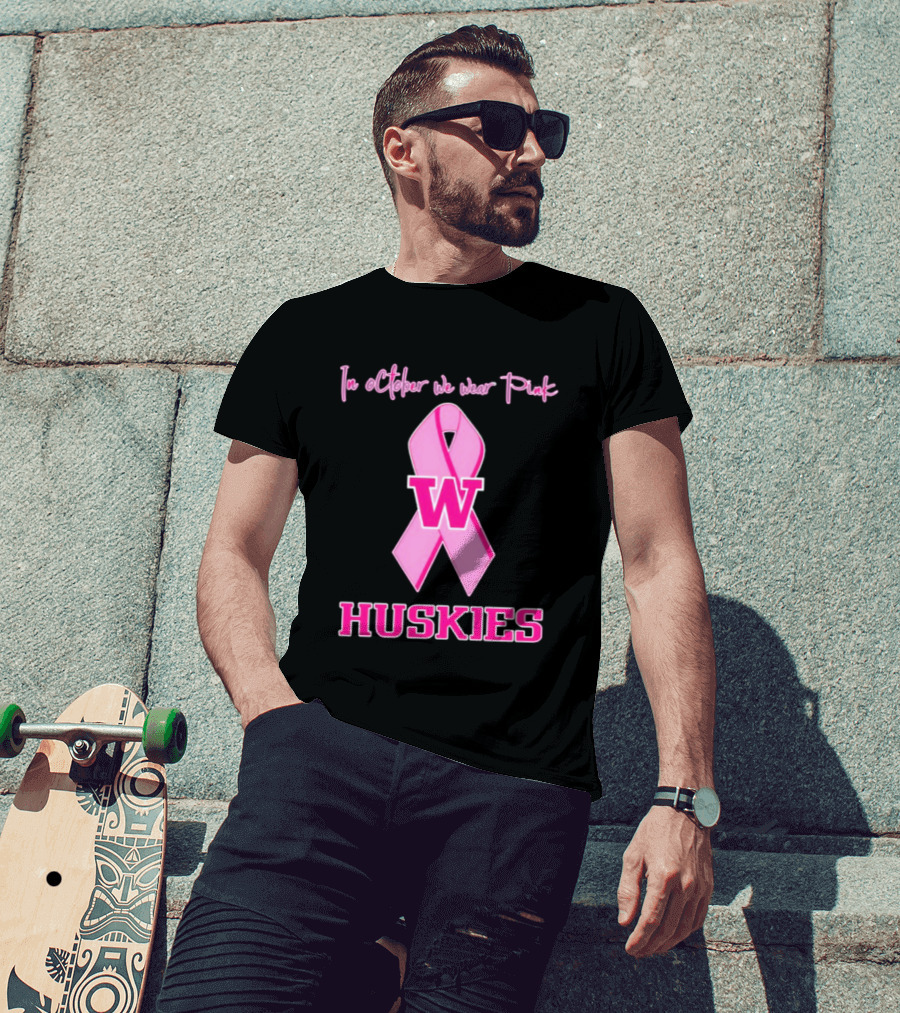 Washington Huskies In October We Wear Pink Breast Cancer Awareness T-Shirt