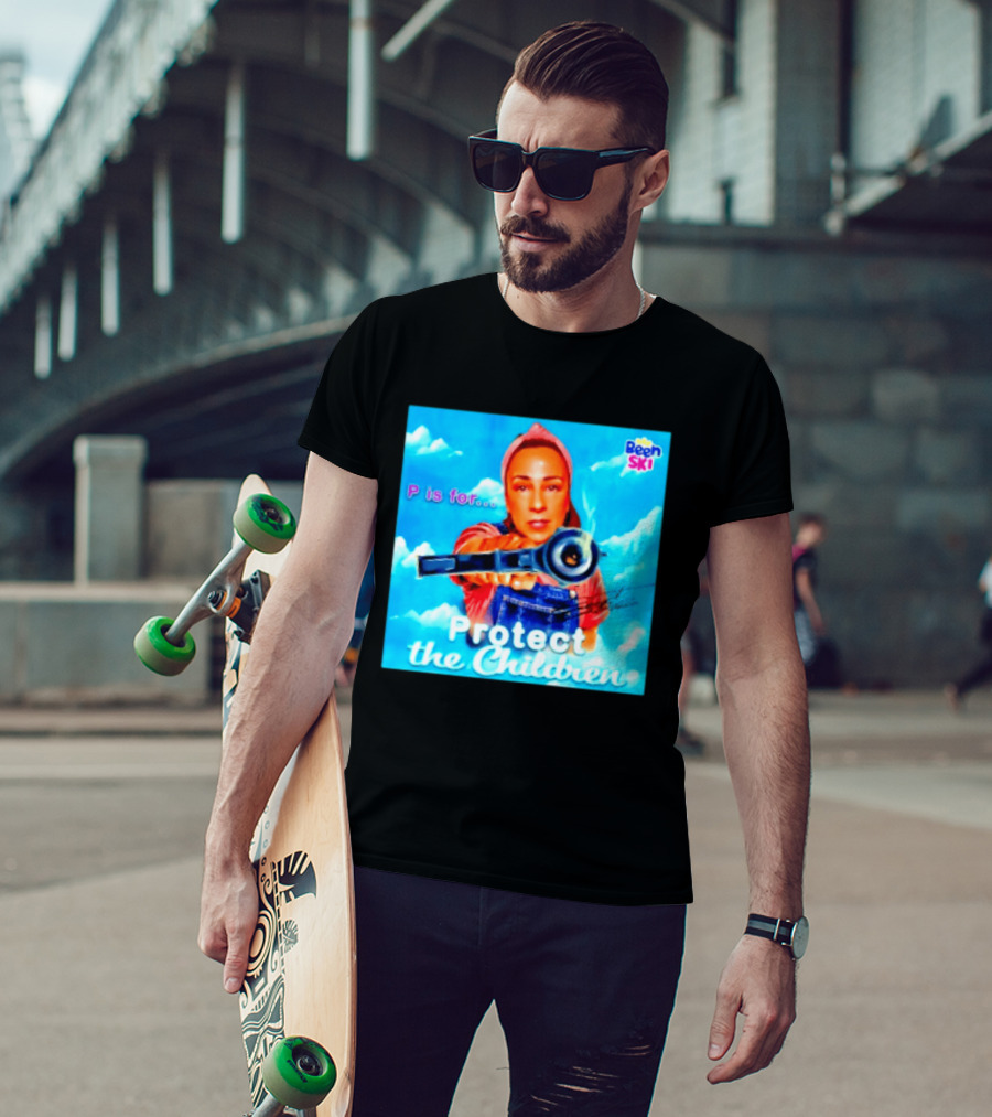 P Is For Protect The Children Been Ski T-Shirt