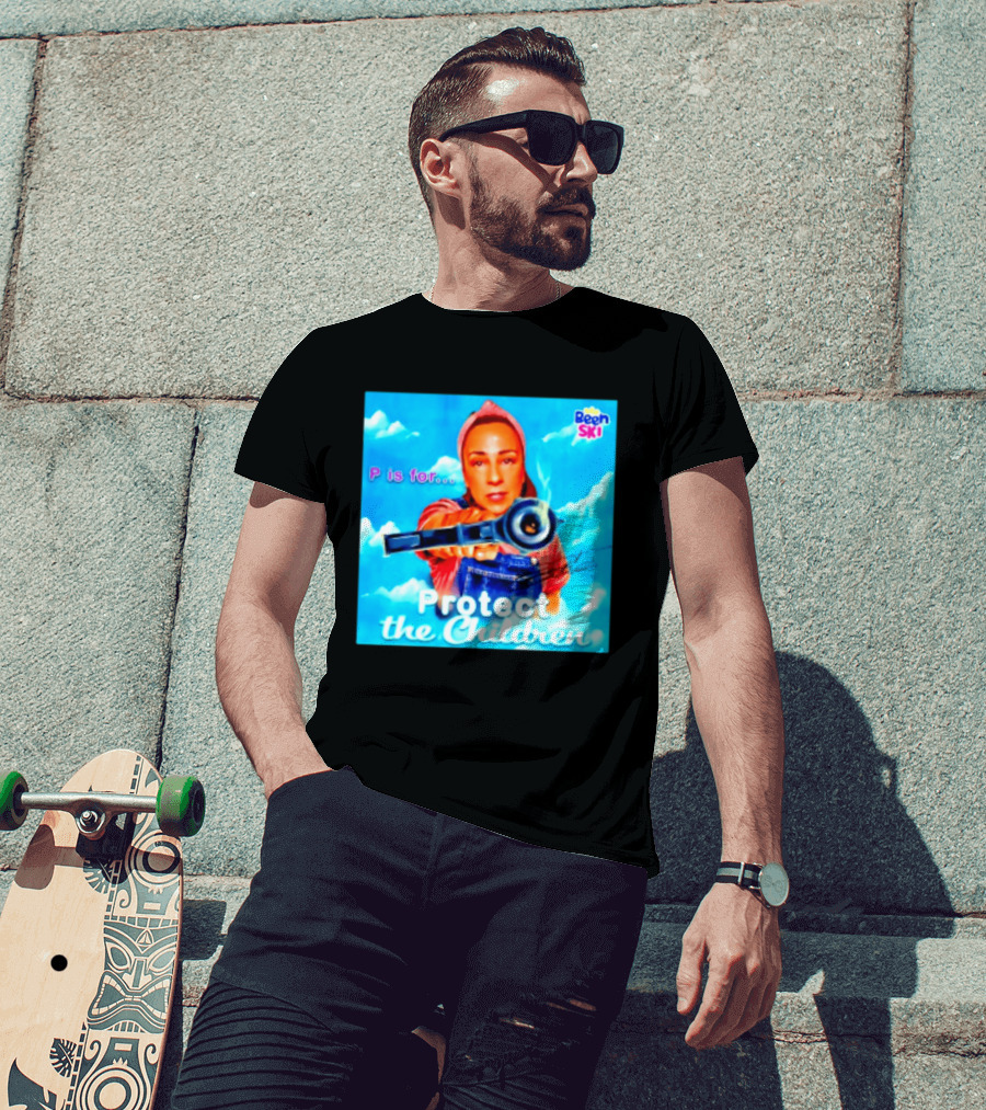 P Is For Protect The Children Been Ski T-Shirt