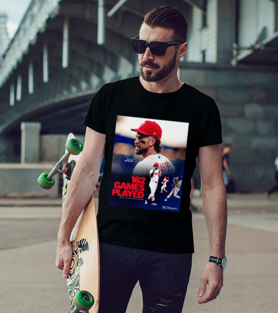 Bryce Harper Philadelphia Phillies 162 Games Played Citizens T-Shirt