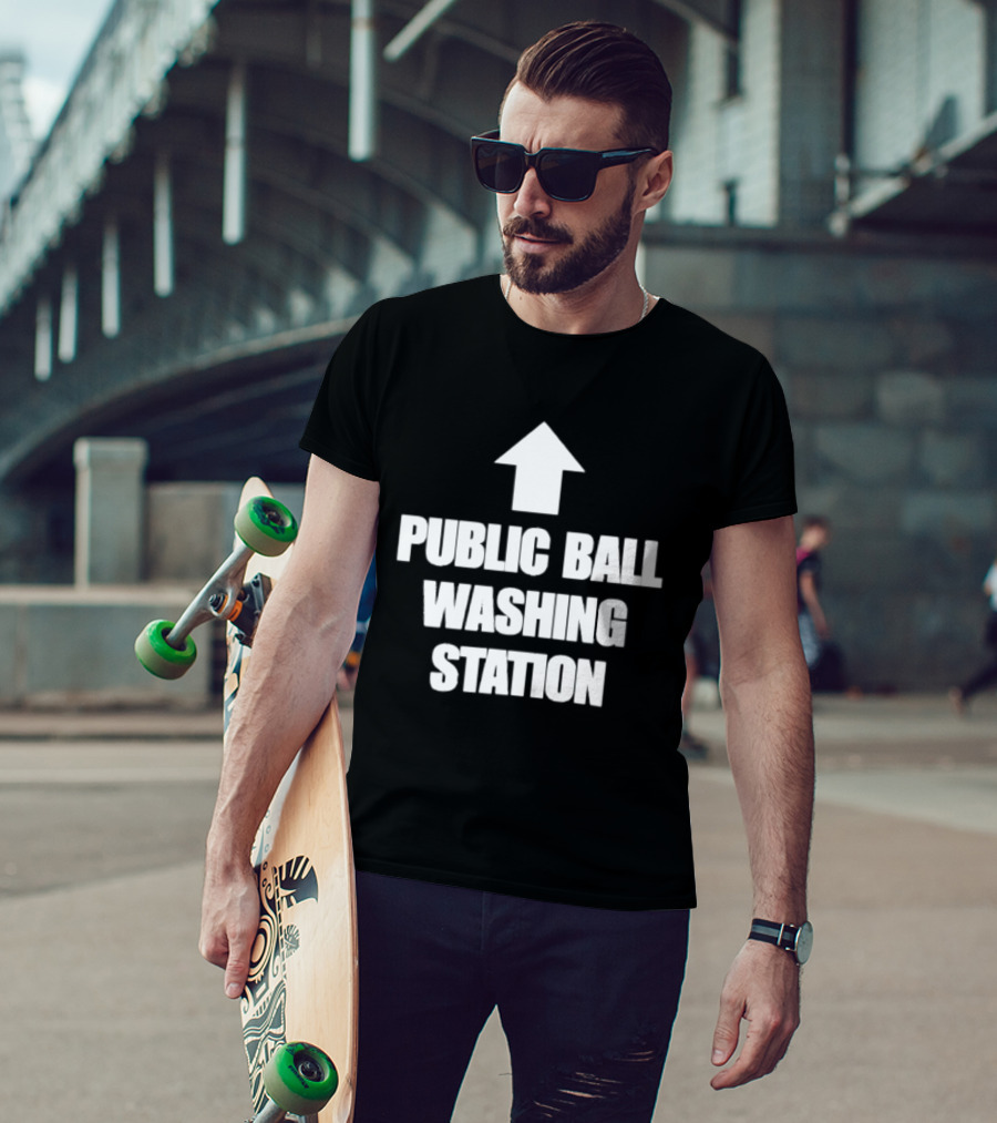 Public Ball Washing Station Funny Arrow Up T-Shirt