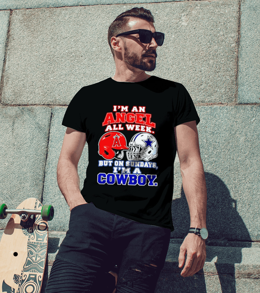 I'm An Angel All Week But On Sundays I'm A Cowboy T-Shirt