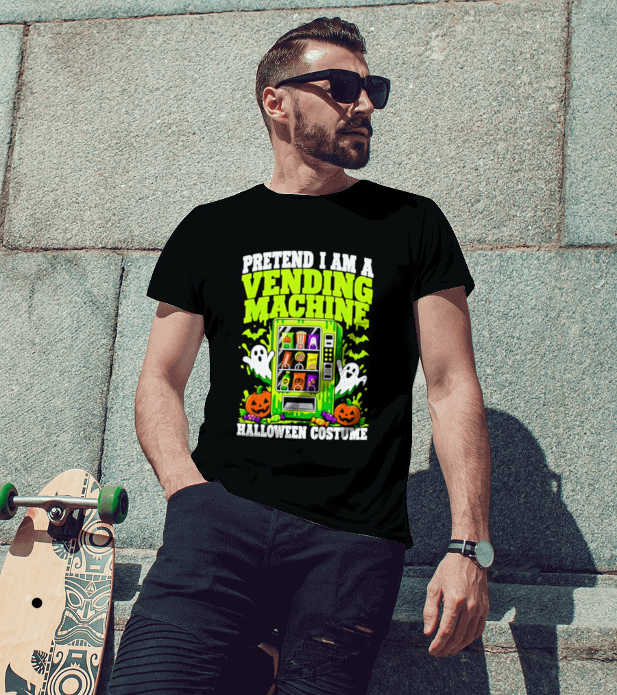 Pretend I Am A Vending Machine Halloween Costume Ghosts Pumpkins Candy Fun T-Shirt