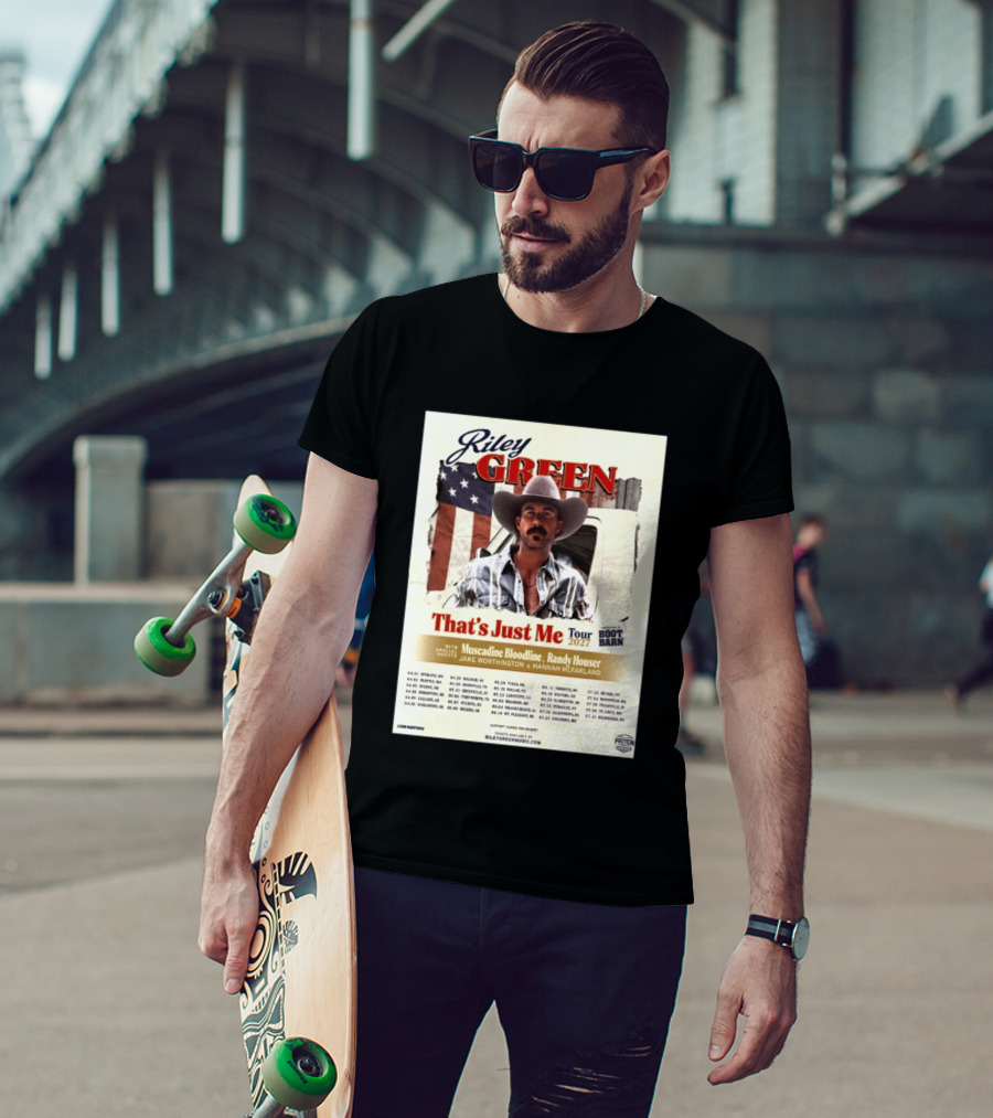 Riley Green That's Just Me Tour 2027 North America Featuring Muscadine Bloodline And Randy Houser Tour Dates T-Shirt
