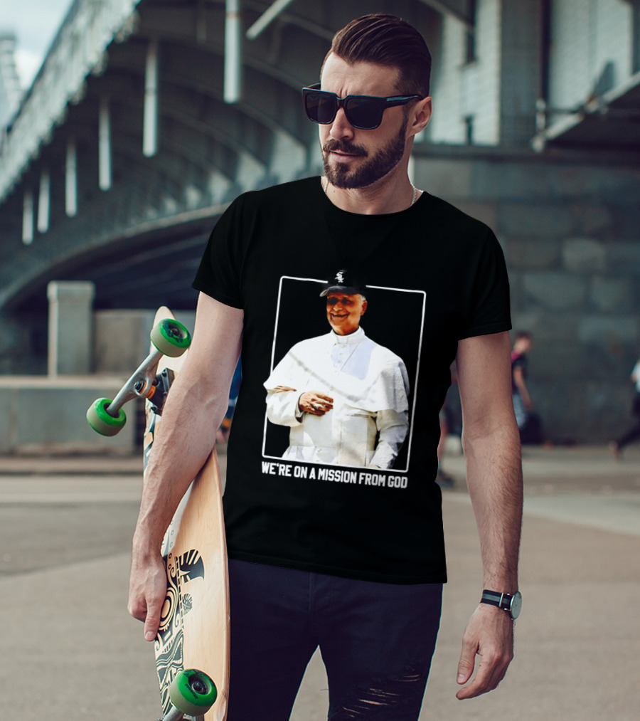 Pope Leo South Side Chicago White Sox We're On A Mission From God T-Shirt
