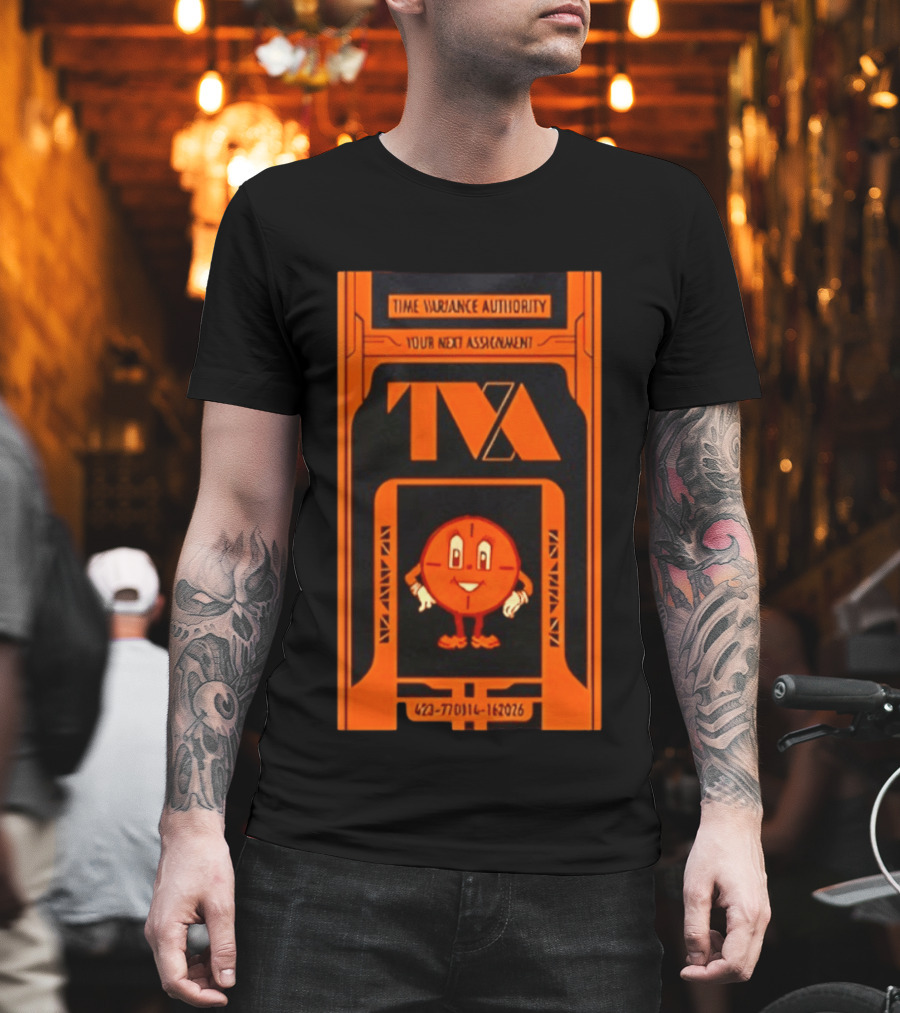 Time Variance Authority TVA Your Next Assignment 423 77031 162026 T-Shirt
