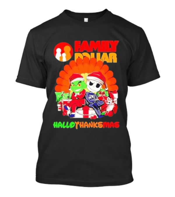 Family Dollar Grinch Jack Skellington Hallothanksmas 2026 T-Shirt