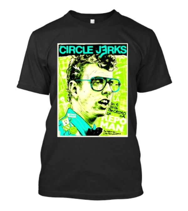 Circle Jerks Repo Man Screening Dec 6 2026 The Castro SF Live Performance T-Shirt