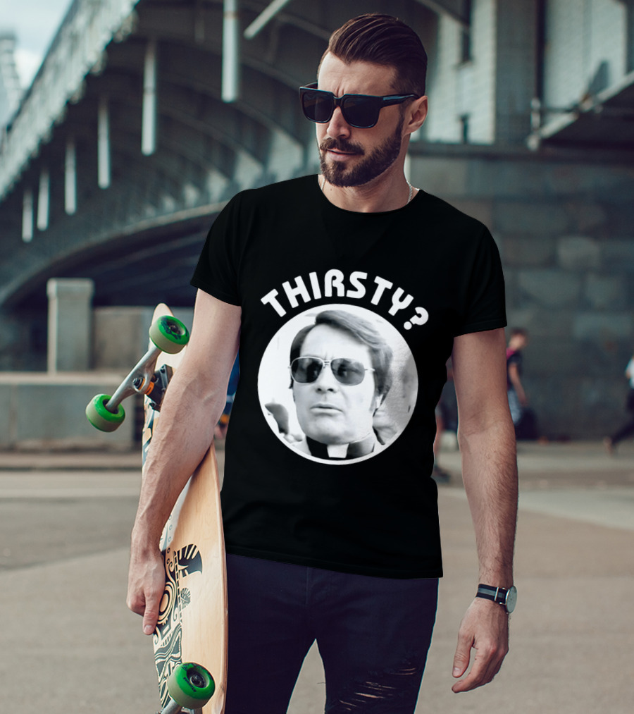 Thirsty Jim Jones Peoples Temple Jonestown T-Shirt