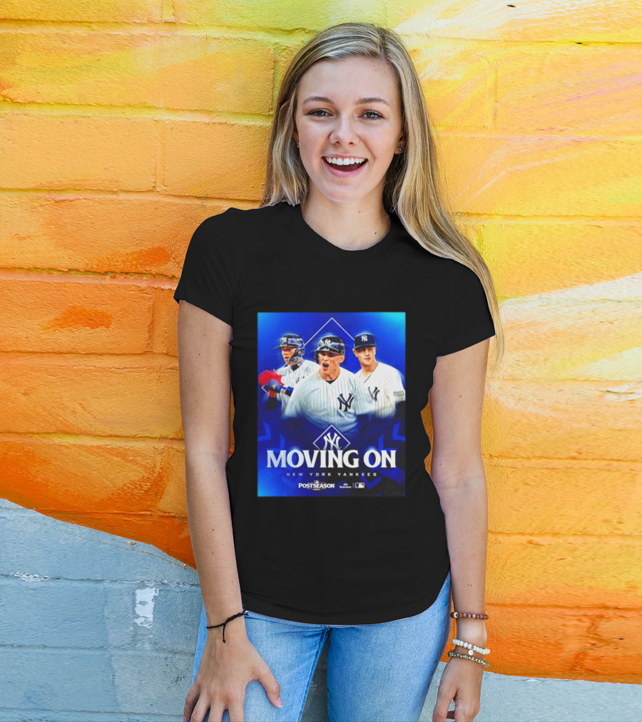 New York Yankees Moving On 2026 MLB Postseason T-Shirt