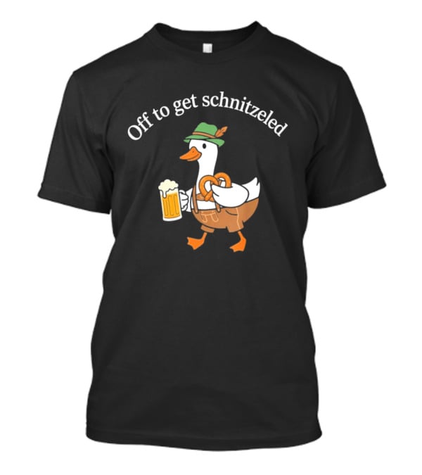 Off To Get Schnitzeled Duck In Lederhosen With Beer And Pretzel T-Shirt