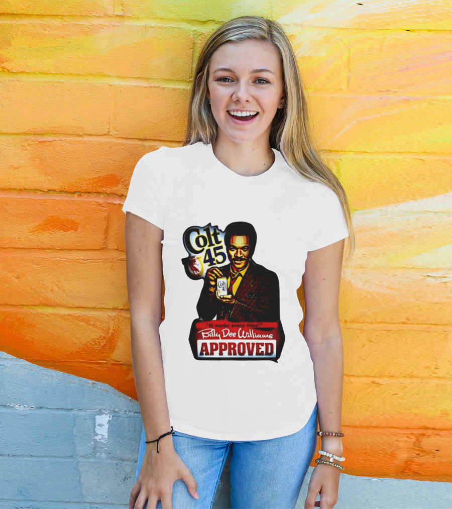 Billy Dee Williams Colt 45 It Works Every Time Approved T-Shirt