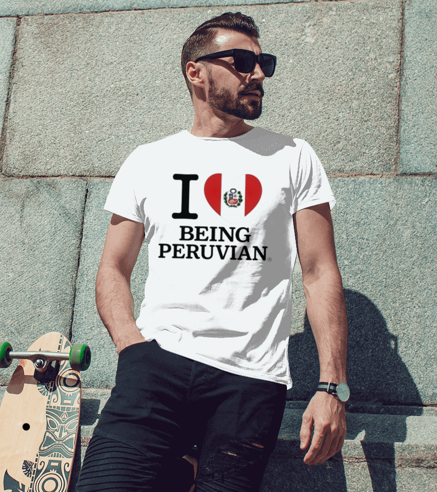 I Heart Being Peruvian Flag T-Shirt
