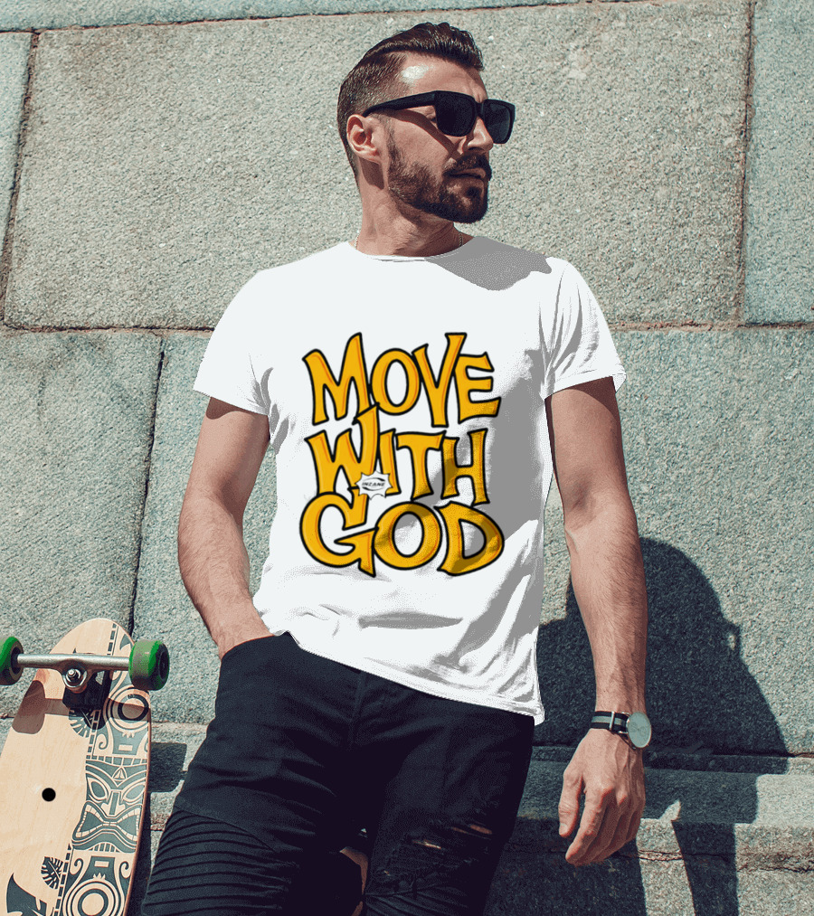 Move With God Spiritual Journey Empowerment T-Shirt