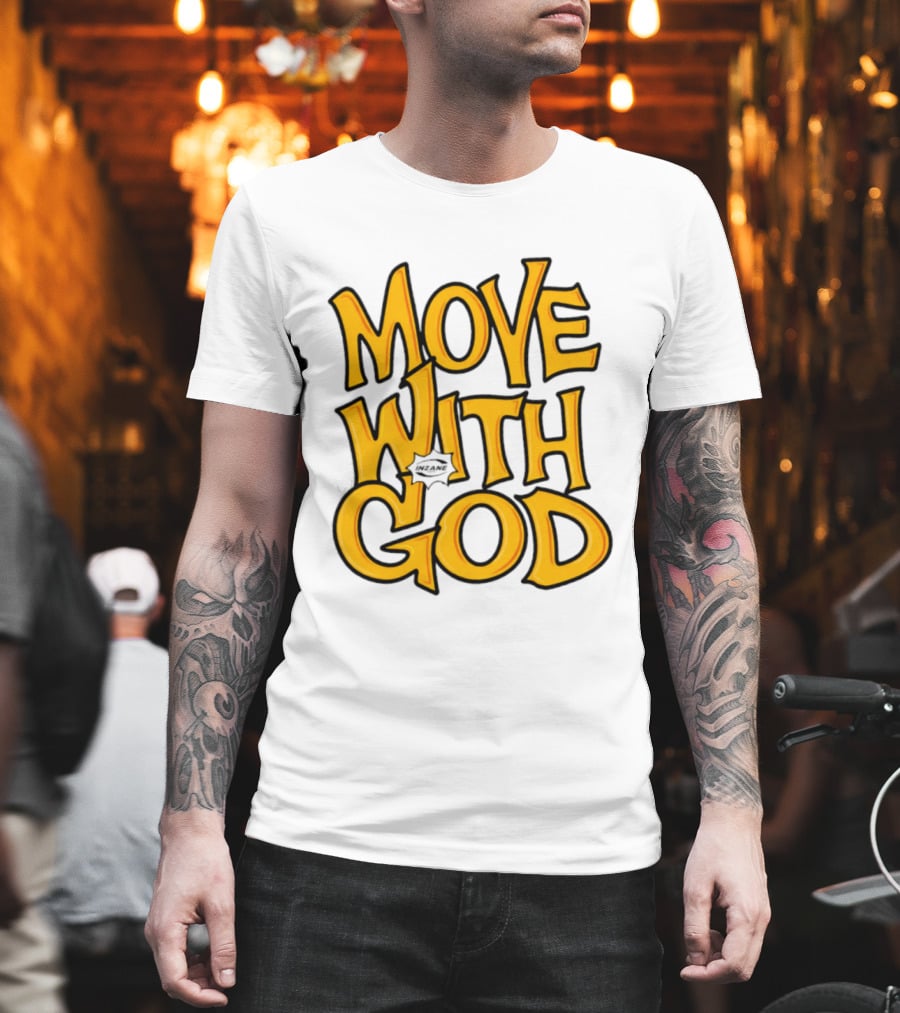 Move With God Spiritual Journey Empowerment T-Shirt
