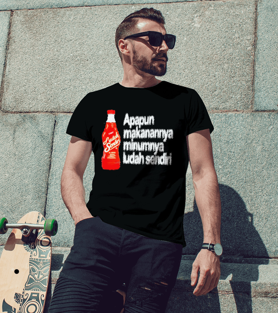 Sosok Minuman Seru Apapun Makanannya Minumnya Ludah Sendiri Original 350ml T-Shirt