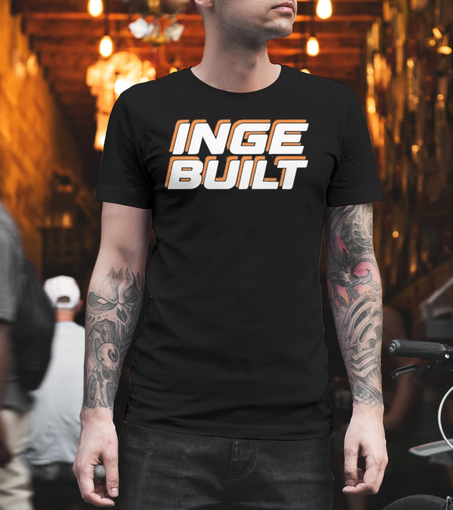Inge Built T-Shirt