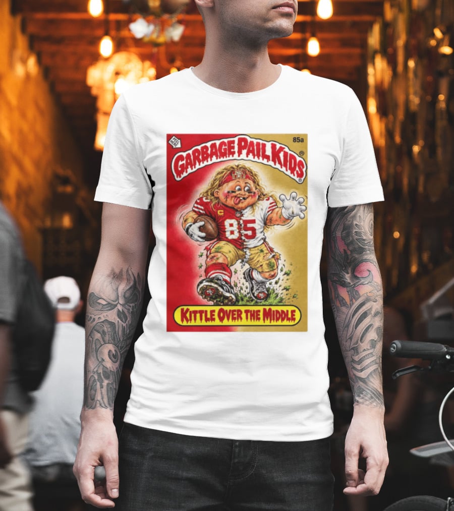 Garbage Pail Kids 85a Kittle Over The Middle San Francisco 49ers Football T-Shirt