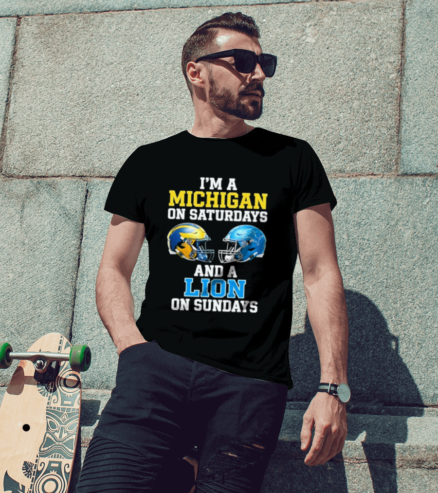 I'm A Michigan On Saturdays And A Lion On Sundays Football Helmet T-Shirt