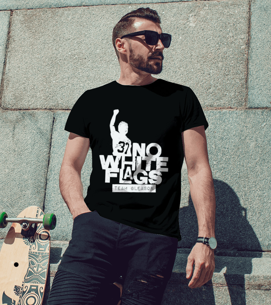 No White Flags Team Gleason 37 Iconic Athlete Symbol Of Resilience T-Shirt