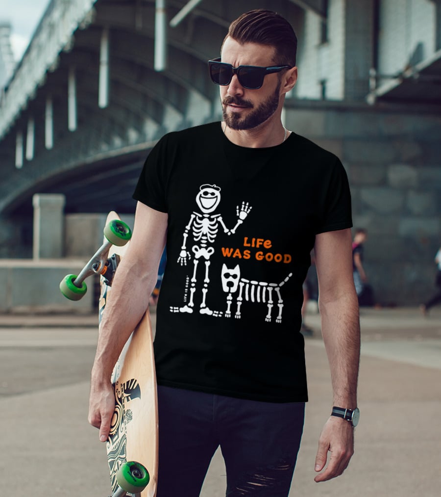 Life Was Good Classic Skeleton Man And Dog Halloween T-Shirt