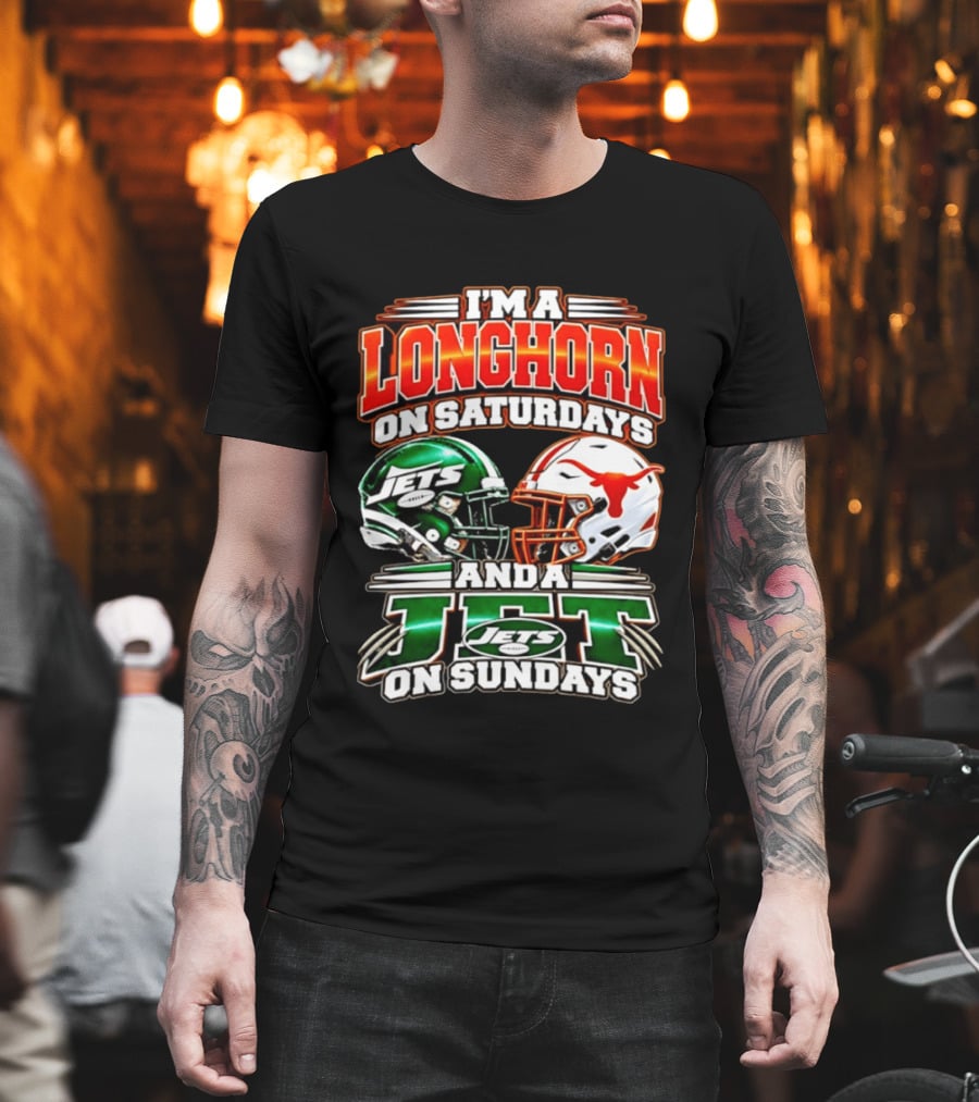 I'm A Longhorn On Saturdays And A Jet On Sundays Texas Longhorns New York Jets Football 2026 T-Shirt