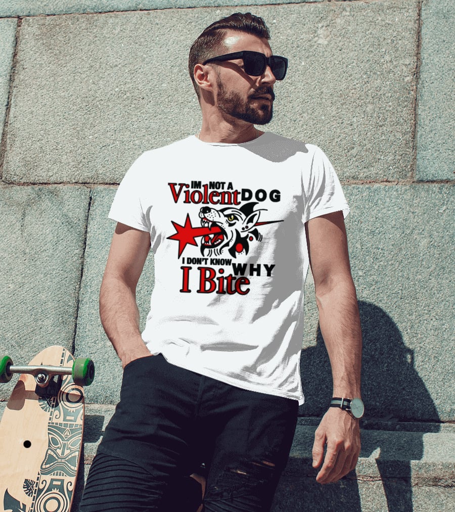 I'm Not A Violent Dog I Don't Know Why I Bite Dog Meme T-Shirt