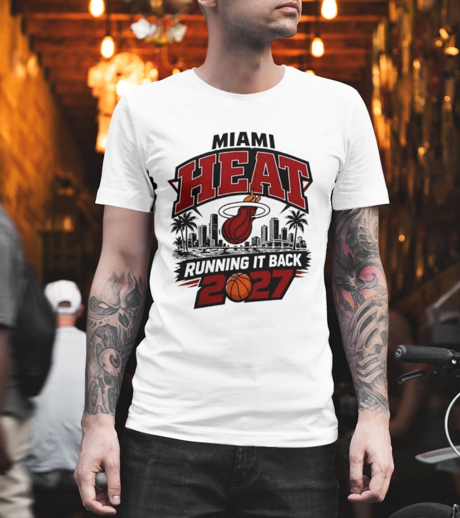 Miami Heat Running It Back 2027 NBA Basketball Skyline T-Shirt