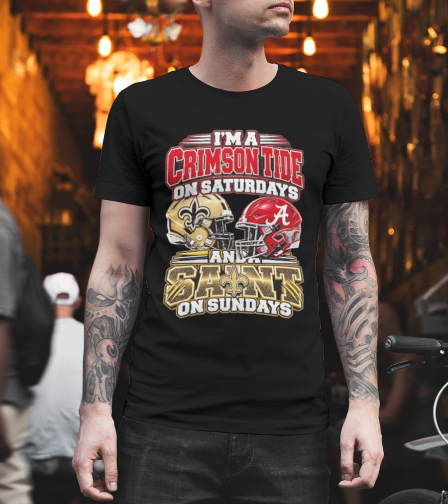 I'm A Crimson Tide On Saturdays And A Saint On Sundays Football Helmets T-Shirt