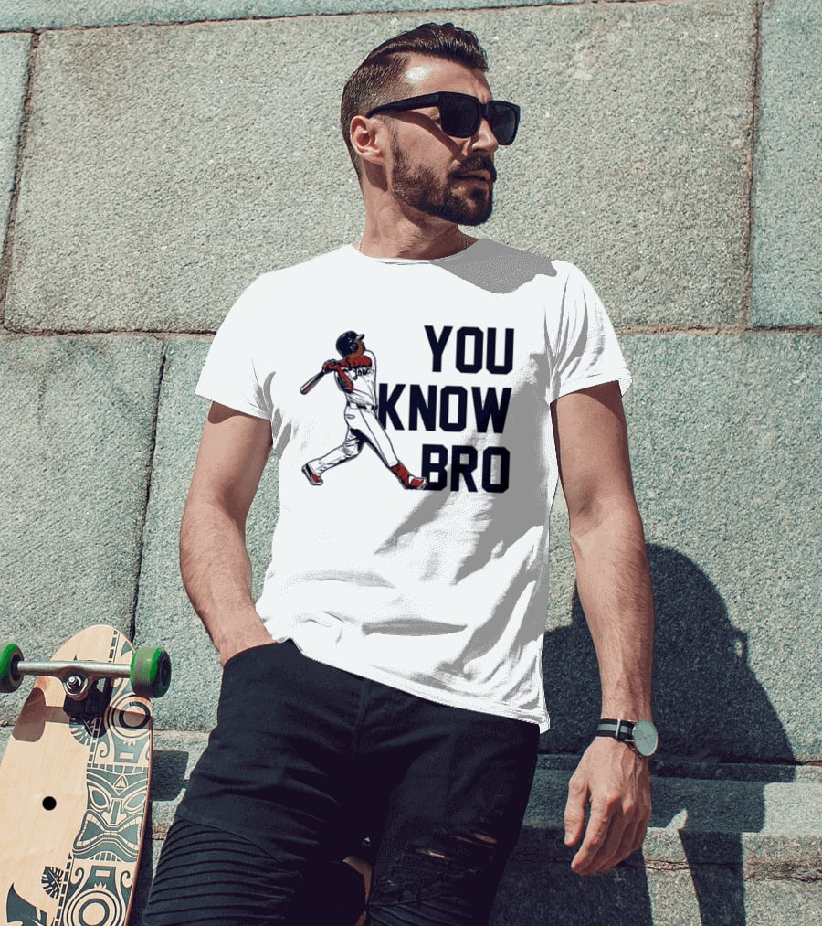 You Know Bro Baseball Swing Home Run ALDS 2026 T-Shirt
