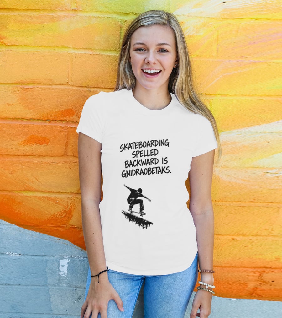 Skateboarding Spelled Backward Is Gnidraobetaks With Silhouette Ollie Trick T-Shirt