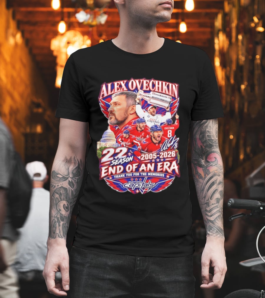 Alex Ovechkin Washington Capitals End Of An Era 22 Seasons 2005 2026 Thank You For The Memories T-Shirt
