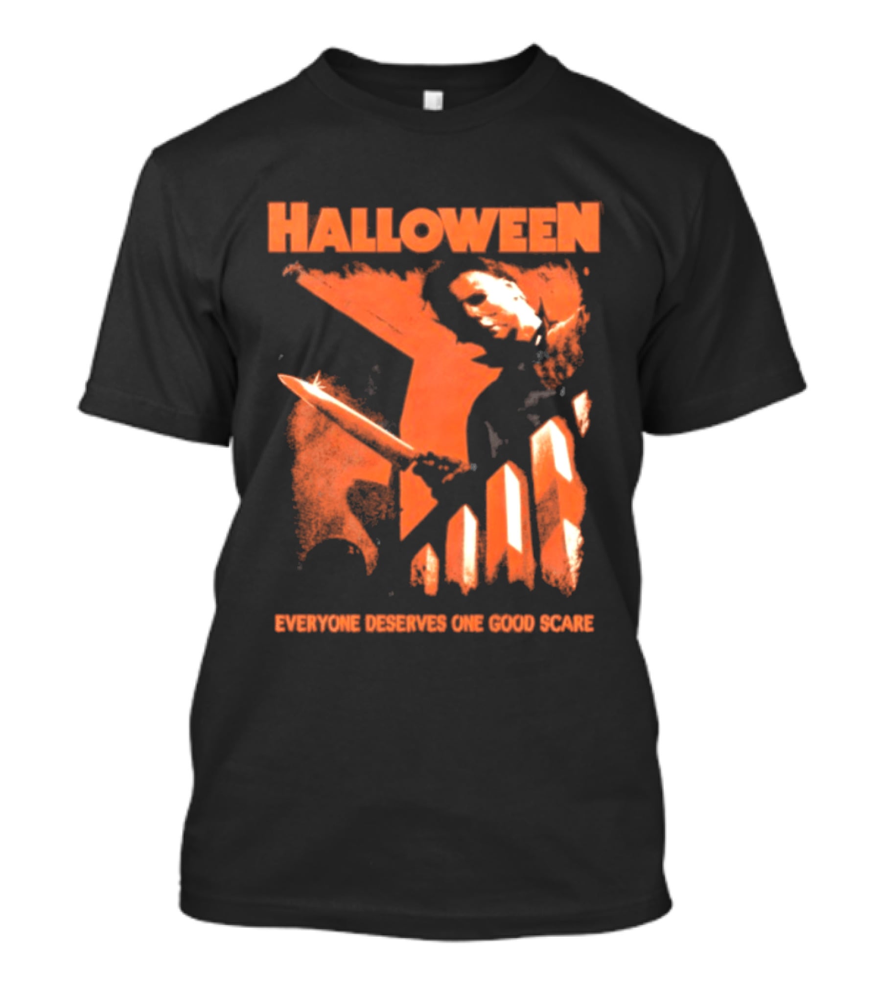 Halloween Michael Myers Everyone Deserves One Good Scare T-Shirt