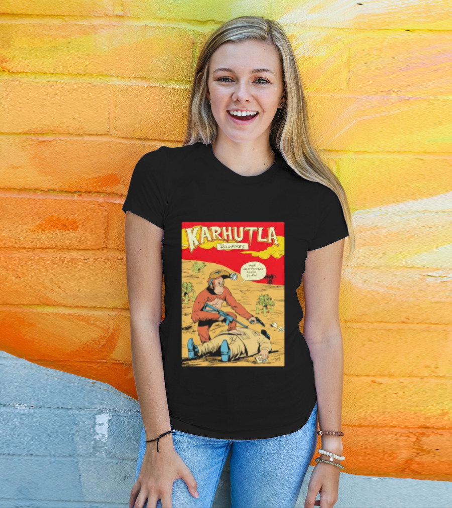 Karhutla The Wildfires Your Incompetence Killed People Comic Style Protest T-Shirt