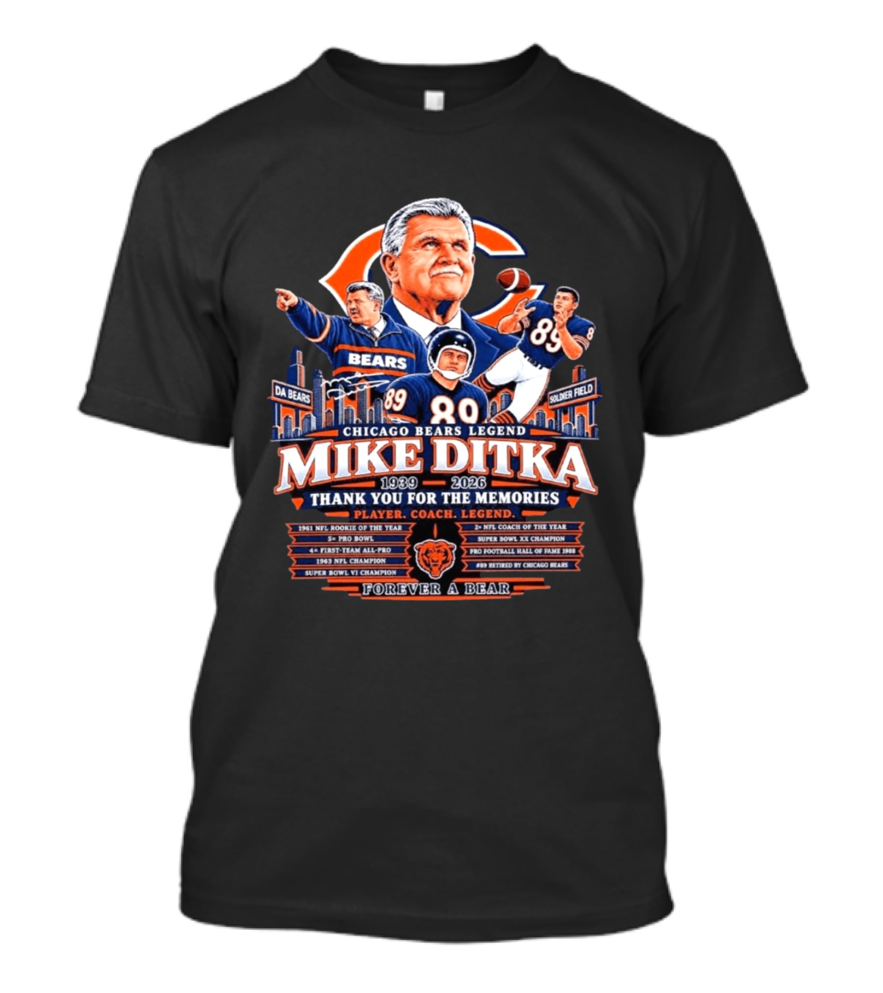 Chicago Bears Legend Mike Ditka 1939 2026 Thank You For The Memories Player Coach Forever A Bear T-Shirt